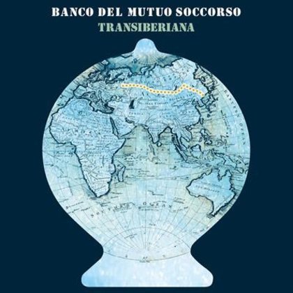 Banco del Mutuo Soccorso - Transiberiana Banco del Mutuo Soccorso - Transiberiana