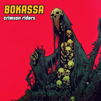 Bokassa - Crimson Riders Bokassa - Crimson Riders