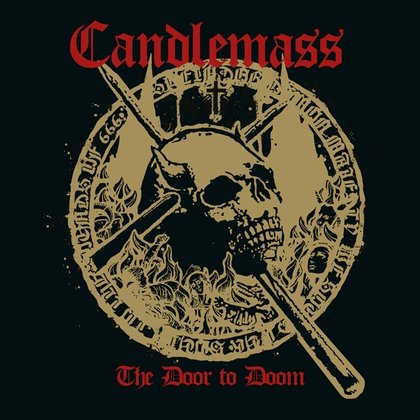 Candlemass - The Door To Doom Candlemass - The Door To Doom