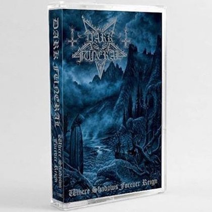 Dark Funeral - Where Shadows Forever Reign Dark Funeral - Where Shadows Forever Reign