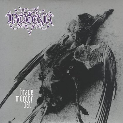 Katatonia - Brave Murder Day Katatonia - Brave Murder Day