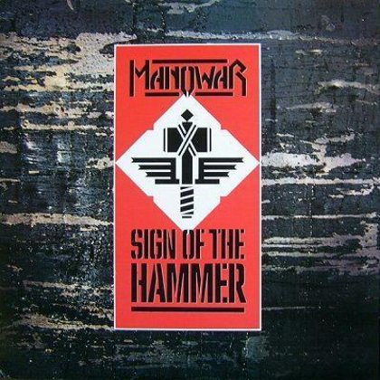 Manowar - Sign Of The Hammer Manowar - Sign Of The Hammer