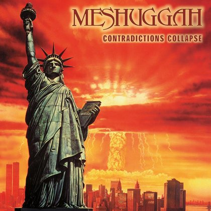 Meshuggah - Contradictions Collapse (Reloaded) Meshuggah - Contradictions Collapse (Reloaded)