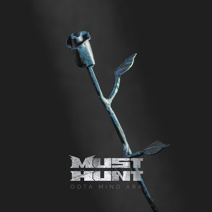 Must Hunt - Oota mind ära Must Hunt - Oota mind ära