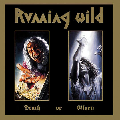 Running Wild - Death Or Glory Running Wild - Death Or Glory