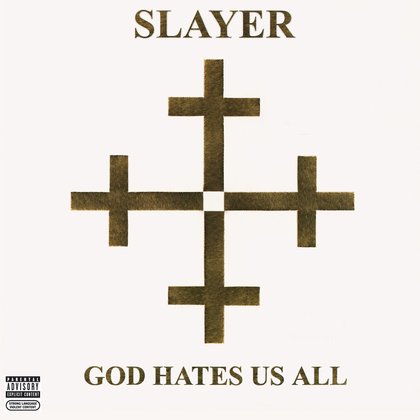 Slayer - God Hates Us All Slayer - God Hates Us All