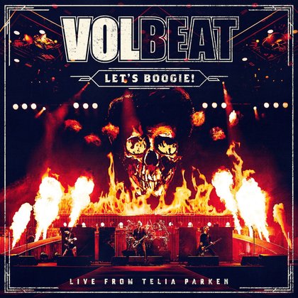 Volbeat - Let´s Boogie! Live from Telia Parken Volbeat - Let´s Boogie! Live from Telia Parken