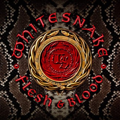 Whitesnake - Flesh & Blood Whitesnake - Flesh & Blood