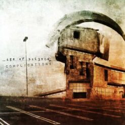 Age Of Silence "Complications - Trilogy of Intricacy" MCD