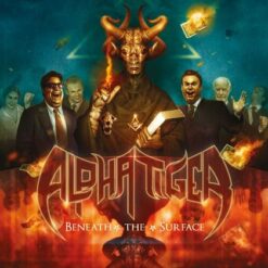 Alpha Tiger "Beneath The Surface" Digipak CD