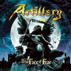 Artillery "The Face Of Fear" Digipak CD