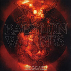 Babylon Whores "Deggael" MCD