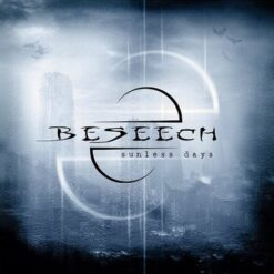 Beseech "Sunless Days" CD