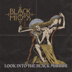 Black Mirrors "Look Into The Black Mirror" Digipak CD