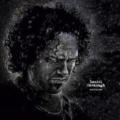 Cavanagh, Daniel "Monochrome" Digipak CD