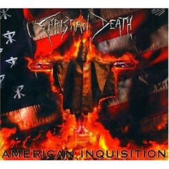 Christian Death "American Inquisition" Digipak CD