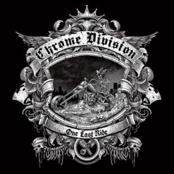 Chrome Division "One Last Ride " CD