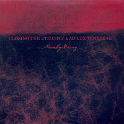 Closing The Eternity & Ad Lux Tenebrae "Nearby Being" Digipak CD