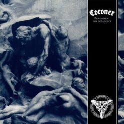 Coroner "Punishment For Decadence" CD
