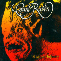 Count Raven "High On Infinity" Gatefold 2LP
