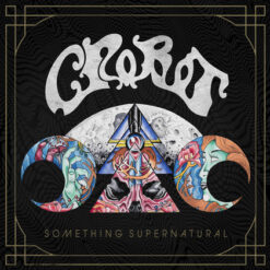 Crobot "Something Supernatural" Digipak CD