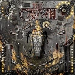 Crown, The "Death Is Not Dead (Ltd.)" Digipak CD