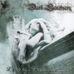 Dark Sanctuary "L´etre las - L´envers du Miroir" CD