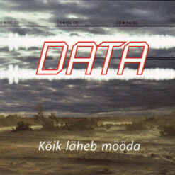 Data "Kõik läheb mööda" Digipak CD