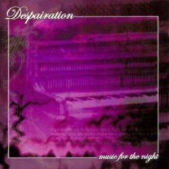 Despairation "Music For The Night" CD