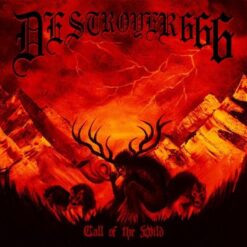 Deströyer 666 "Call Of The Wild" Digipak MCD