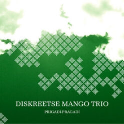 Diskreetse Mango Trio "Prigadi Pragadi" Digipak CD