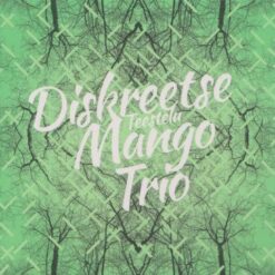 Diskreetse Mango Trio "Teestelu" Digipak CD