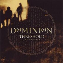 Dominion "Threshold - A Retrospective" Digipak CD