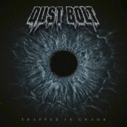 Dust Bolt "Trapped In Chaos" CD