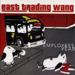 East Trading Wang "Employees Of The Year" CD