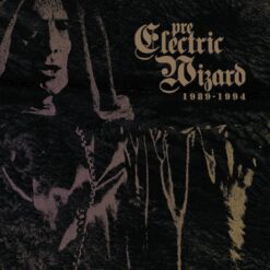 Electric Wizard "Pre-Electric Wizard 1989-1994" CD