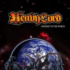 Heavy Lord "Chained To The World" CD