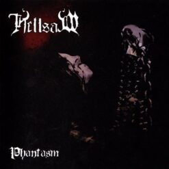 Hellsaw "Phantasm" CD