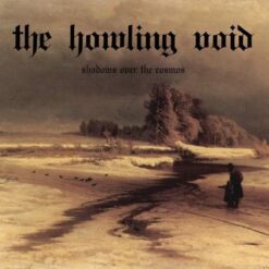 Howling Void, The "Shadows Over The Cosmos" CD