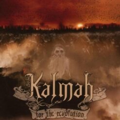 Kalmah "For The Revolution" CD