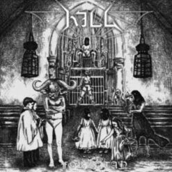 Kill "For Satan" CD