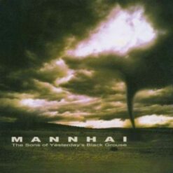 Mannhai "The Sons Of Yesterday´s Black Grouse" CD