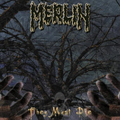 Merlin "They Must Die" CD
