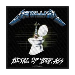 Metallica "Metal Up Your Ass" Embleem / Patch