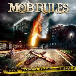 Mob Rules "Radical Peace" CD