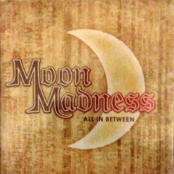MoonMadness "All in Between" CD