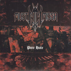 Must Missa "Pure Hate" 7" EP