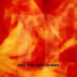 Nine Inch Nails "Broken" LP/7" EP