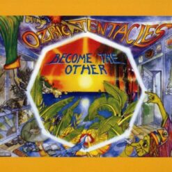 Ozric Tentacles "Become The Other - Ed Wynne remaster" 2LP 180g