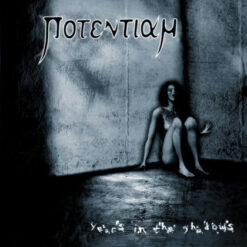 Potentiam "Years in the Shadows" CD